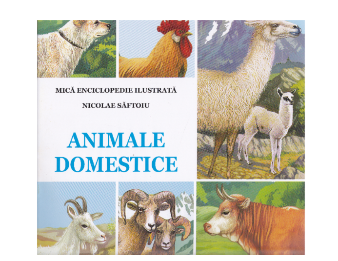 Mica enciclopedie ilustrata- Animale domestice